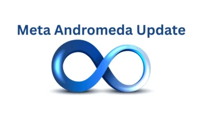 How Meta’s Andromeda & AI Systems Are Reshaping Ad Delivery in 2026