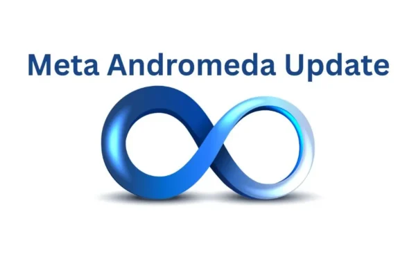 How Meta’s Andromeda & AI Systems Are Reshaping Ad Delivery in 2026